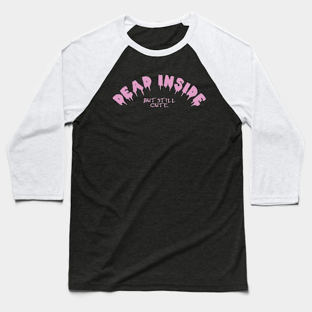 Dead Inside but Still Cute - Pastel Goth Quote design Baseball T-Shirt by NINE69